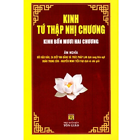 Kinh Tứ Thập Nhị Chương - Kinh Bốn Mươi Hai Chương ( Âm Nghĩa ) - Văn Nghĩa