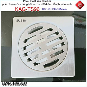 Mua Phễu thoát sàn Chu lai ống 11.4cm Inox 304  phễu thoát nước chống hôi 15x15cm-20x20cm D114 KAG-TS85  KAG-TS96