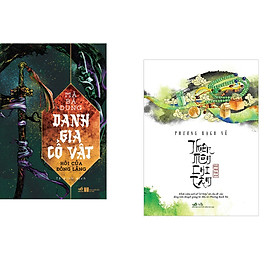 Combo 2 cuốn sách: Danh gia cổ vật - Hôi của Đông lăng + Thiên môn chi tâm