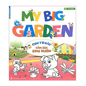 My Big Garden - Con Tô Màu Cảm Xúc Khu Vườn