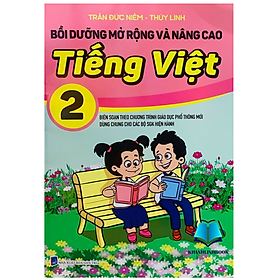 Sách - bồi dưỡng mở rộng và nâng cao tiếng việt 2 (dùng chung cho các bộ sgk hiện hành)