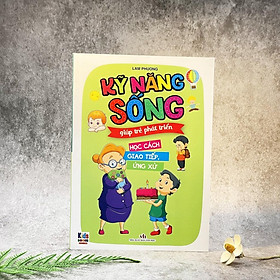 Sách - Kỹ Năng Sống Giúp Trẻ Phát Triển - Học Cách Giao Tiếp Ứng Xử - Việt Thư
