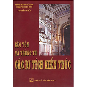 Bảo tồn và trùng tu các di tích kiến trúc