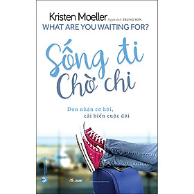 Sách Sống Đi Chờ Chi