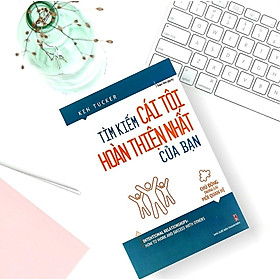 Tìm Kiếm Cái Tôi Hoàn Thiện Nhất Của Bạn - Chủ Động Trong Các Mối Quan Hệ