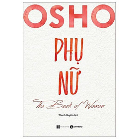 Hình ảnh Sách - Osho Phụ Nữ - The Book Of Women