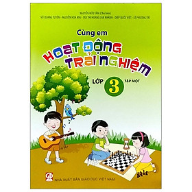 Cùng Em Hoạt Động Trải Nghiệm 3 - Tập 1 (Tái Bản 2019)