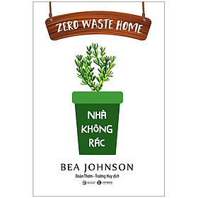 Zero Waste Home - Nhà Không Rác