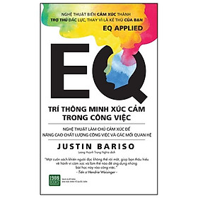 Sách EQ - Trí Thông Minh Xúc Cảm Trong Công Việc