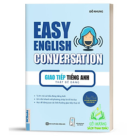 Hình ảnh Sách - Easy English Conversation – Giao tiếp tiếng Anh thật dễ dàng - Học Kèm App Online - MC