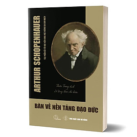 Hình ảnh Sách Bàn về nền tảng đạo đức - Arthur Schopenhauer - Book Hunter