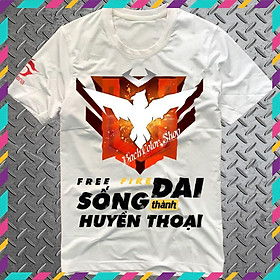 Áo Free Fire Sống Dai Thành Huyền Thoại