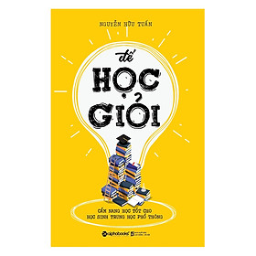 Sách Để Học Giỏi (Tái Bản 2018)