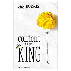 [Download Sách] Content Đúng Là King (Tái Bản 2021)
