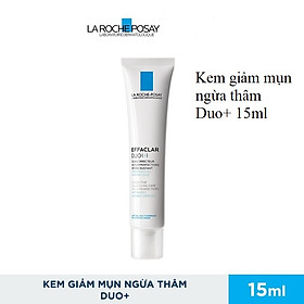 (15ml) Kem Dưỡng Giảm Mụn, Ngừa Thâm, Thông Thoáng Lỗ Chân Lông La Roche-Posay Effaclar Duo+