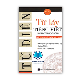 Sách - Từ Điển Từ Láy Tiếng Việt (Dành cho học sinh)