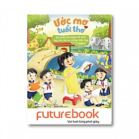 Nơi bán Tập Học Sinh Futurebook Đóng Kim Ước Mơ Tuổi Thơ - D - Giá Từ -1đ