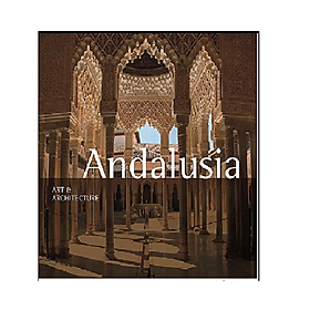 Andalusia: Art & Architecture