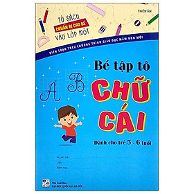 Tủ Sách Chuẩn Bị Cho Bé Vào Lớp 1 - Bé Tô Màu Chữ Cái 5-6 Tuổi