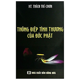 [Download Sách] Thông Điệp Tình Thương Của Đức Phật