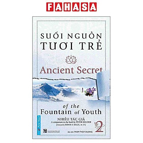Suối Nguồn Tươi Trẻ 2 (Tái Bản 2022)