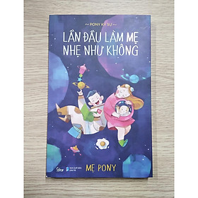 Sách hay cho mẹ: Lần Đầu Làm Mẹ Nhẹ Như Không + Poster an toàn cho bé yêu