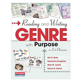 [Download Sách] Reading And Writing Genre With Purpose In K-8 Classrooms