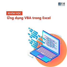Khóa Học Ứng Dụng VBA & Macro Trong Excel