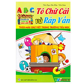 Hình ảnh Chuẩn Bị Cho Bé Vào Lớp 1: Tô Chữ Cái Và Ráp Vần