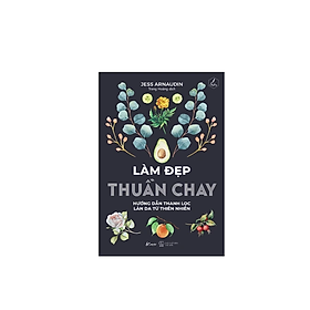 Download sách Sách - Làm Đẹp Thuần Chay