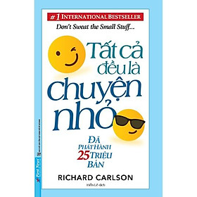 Tất Cả Đều Là Chuyện Nhỏ (Khổ Lớn) - Bản Quyền