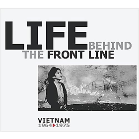 Hình ảnh sách Life behind the front line: Vietnam 1964 - 1975