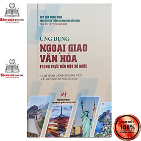 Hình ảnh Sách - Ứng dụng ngoại giao văn hóa trong thực tiễn một số nước