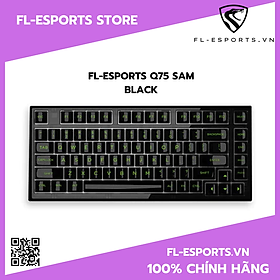 Bàn phím cơ FL-Esports Q75 SAM Black 3 Mode - Hàng chính hãng