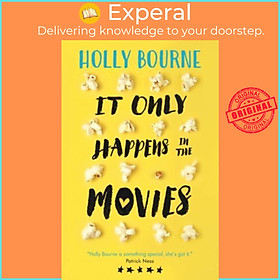 Sách - It Only Happens in the Movies by Holly Bourne (UK edition, paperback)