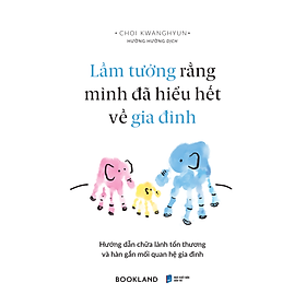 Lầm Tưởng Rằng Mình Đã Hiểu Hết Về Gia Đình - Bản Quyền