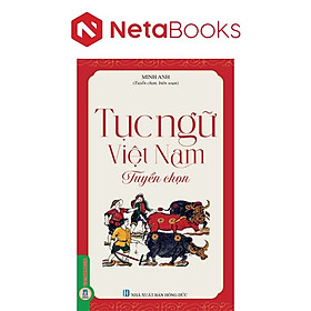Tục Ngữ Việt Nam Tuyển Chọn - Blogradio.vn tuyển chọn