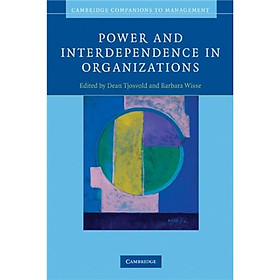 Power and Interdependence in Organizations