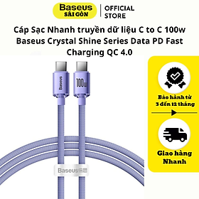 Cáp Sạc Nhanh truyền dữ liệu C to C 100w Baseus Crystal Shine Series Data PD Fast Charging QC 4.0- Hàng chính hãng