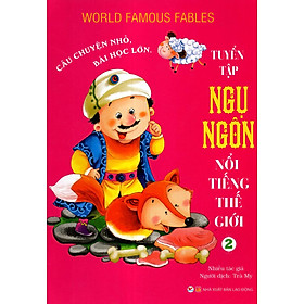 Tuyển Tập Ngụ Ngôn Nổi Tiếng Thế Giới (Tập 2)