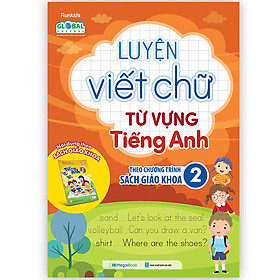 Hình ảnh Luyện viết chữ từ vựng Tiếng Anh theo chương trình sách giáo khoa 2