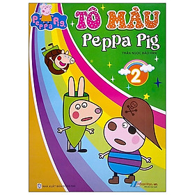 Tô Màu Peppa Pig - Tập 2