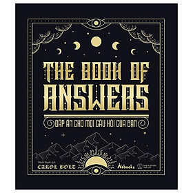 Sách The Book Of Answers  Đáp Án Cho Mọi Câu Hỏi Của Bạn