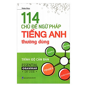 Nơi bán 114 Chủ Đề Ngữ Pháp Tiếng Anh - Giá Từ -1đ