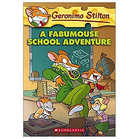 Sách Geronimo Stilton 38: A Fabumouse School Adventure