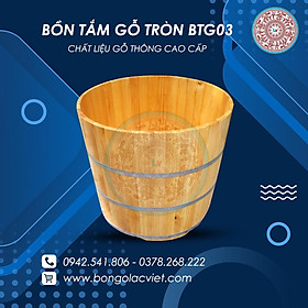 Mua Bồn tắm tròn dáng đứng gỗ thông nhập khẩu BTG03