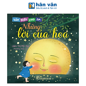 Vần Điệu Cho Em - Những Lời Của Hoa