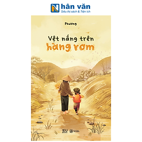 Sách - Vệt Nắng Trên Hàng Rơm - Phương