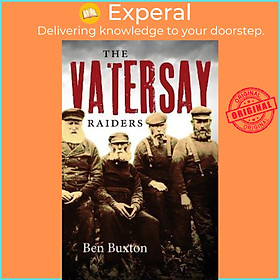 Sách - The Vatersay Raiders by Ben Buxton (UK edition, paperback)