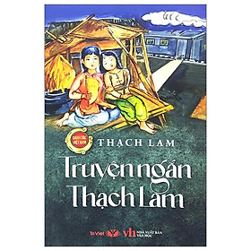Danh Tác Việt Nam - Truyện Ngắn Thạch Lam